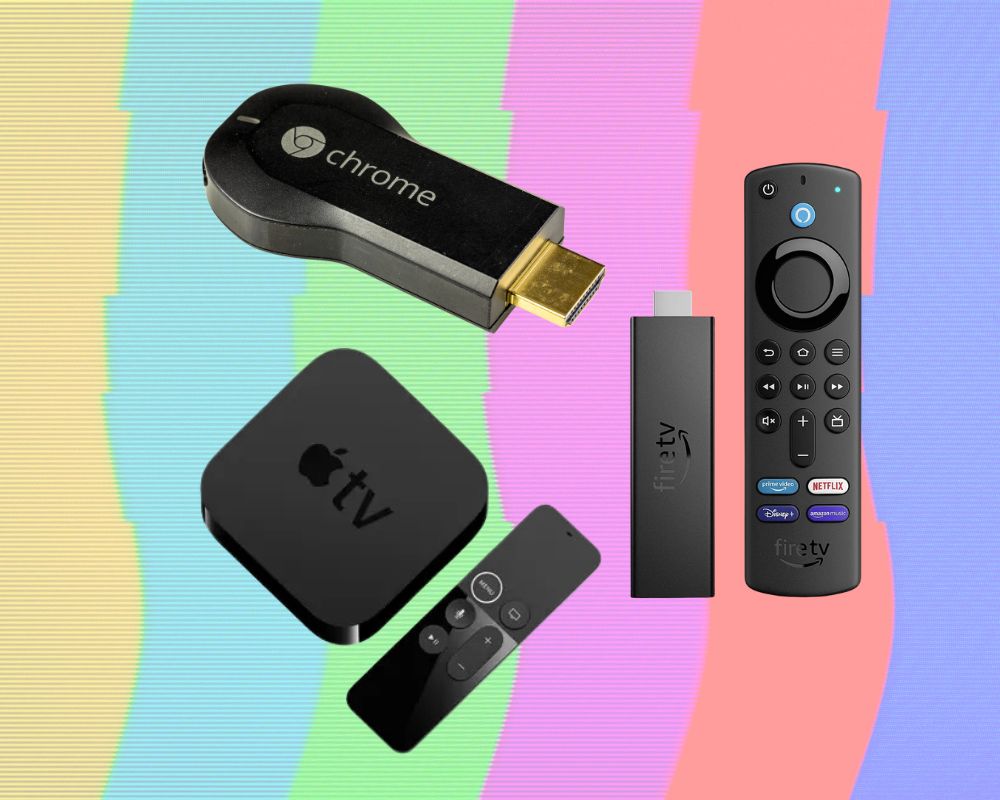 Chromecast, Fire Stick TV, Apple TV