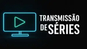 Transmissão de séries